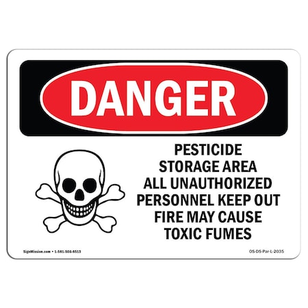 Signmission Sign, 10" H, 14" W, Aluminum, Pesticide Storage Fire Cause Toxic Fumes, Landscape, 1014-L-2035 OS-DS-A-1014-L-2035